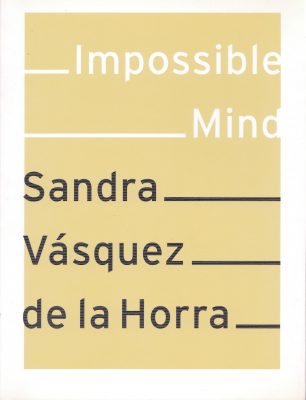 Impossible Mind. 96 pages Publisher: Verlag f. mod. Art; Edition: 1st, 2007 in English, German, Italian ISBN: 3939738735