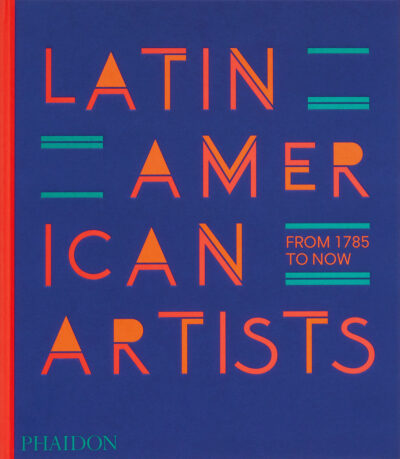 Latin American Artists From 1785 to Now with Sandra Vásquez de la Horra